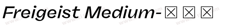 Freigeist Medium字体转换 Freigeist Medium字体转换